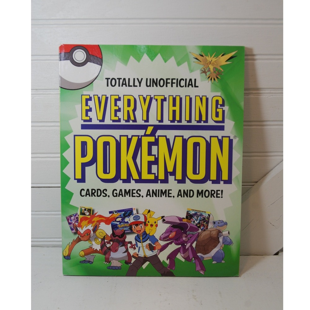 Totally Unofficial Everything‎ Pokémon: Cards, Games, Anime and More! Book